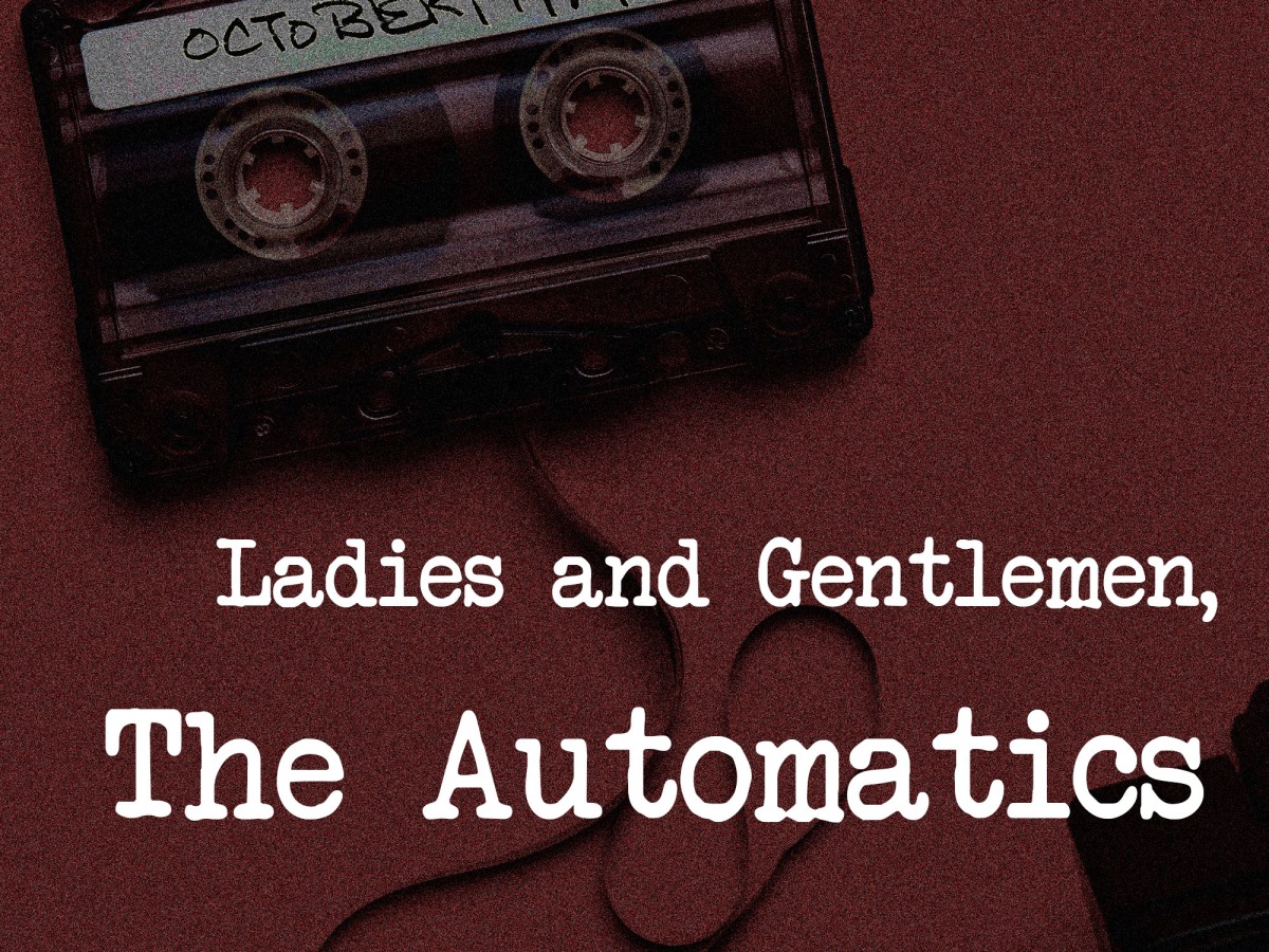New Episode Release: Ladies and Gentlemen, The Automatics